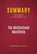eBook: Summary: The Motherhood Manifesto