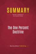 ebook: Summary: The One Percent Doctrine