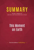 ebook: Summary: This Moment on Earth