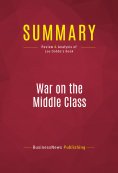 ebook: Summary: War on the Middle Class