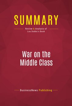 eBook: Summary: War on the Middle Class