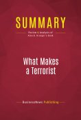 ebook: Summary: What Makes a Terrorist