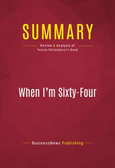 eBook: Summary: When I'm Sixty-Four