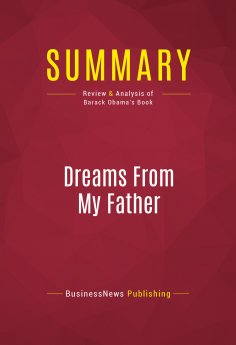 eBook: Summary: Dreams From My Father