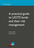 eBook: A practical guide to UCITS funds and their risk management