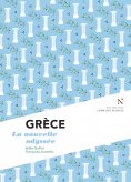 ebook: Grèce : La nouvelle odyssée