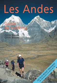 ebook: Patagonie et Terre de Feu : Les Andes, guide de trekking
