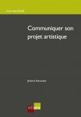ebook: Communiquer son projet artistique