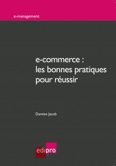 eBook: e-commerce : les bonnes pratiques pour réussir
