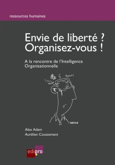 eBook: Envie de liberté? Organisez-vous !