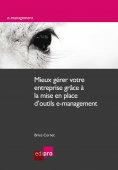 ebook: Mieux gérer votre entreprise grâce à la mise en place d'outils e-management