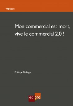 ebook: Mon commercial est mort, vive le commercial 2.0!