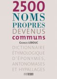 ebook: 2500 noms propres devenus communs