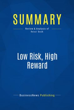 ebook: Summary: Low Risk, High Reward
