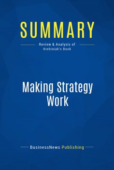 eBook: Summary: Making Strategy Work