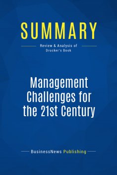 ebook: Summary: Management Challenges for the 21st Century