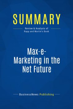 eBook: Summary: Max-e-Marketing in the Net Future