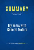 ebook: Summary: My Years with General Motors