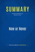 eBook: Summary: Now or Never