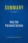 eBook: Summary: Only the Paranoid Survive
