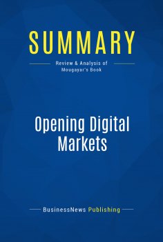 ebook: Summary: Opening Digital Markets