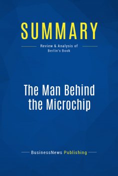 eBook: Summary: The Man Behind the Microchip