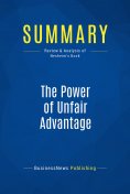 ebook: Summary: The Power of Unfair Advantage