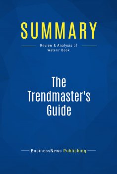 ebook: Summary: The Trendmaster's Guide