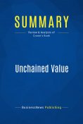 ebook: Summary: Unchained Value