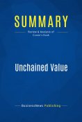 eBook: Summary: Unchained Value