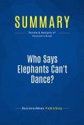 eBook: Summary: Who Says Elephants Can't Dance?