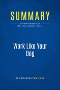 ebook: Summary: Work Like Your Dog