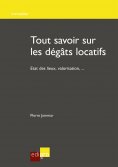 ebook: Tout savoir sur les dégâts locatifs