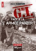 ebook: Le G.I Face à la 5e armée Panzer