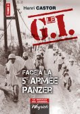ebook: Le G.I Face à la 5e armée Panzer