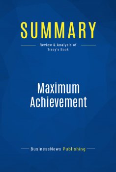 ebook: Summary: Maximum Achievement