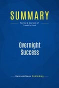 ebook: Summary: Overnight Success