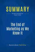 eBook: Summary: The End of Marketing as We Know It