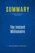 ebook: Summary: The Instant Millionaire