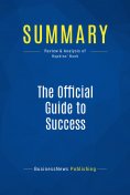 eBook: Summary: The Official Guide to Success