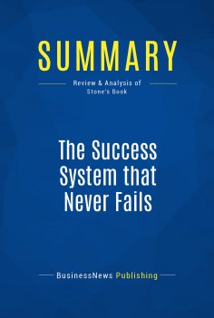 eBook: Summary: The Success System that Never Fails