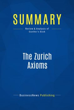 eBook: Summary: The Zurich Axioms