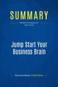 ebook: Summary: Jump Start Your Business Brain
