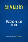 ebook: Summary: Making Horses Drink