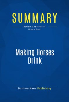 eBook: Summary: Making Horses Drink