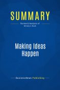ebook: Summary: Making Ideas Happen