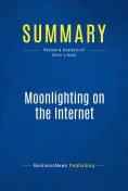 eBook: Summary: Moonlighting on the Internet