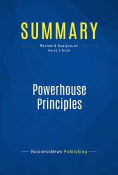 eBook: Summary: Powerhouse Principles