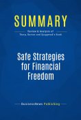 eBook: Summary: Safe Strategies for Financial Freedom