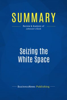 eBook: Summary: Seizing the White Space